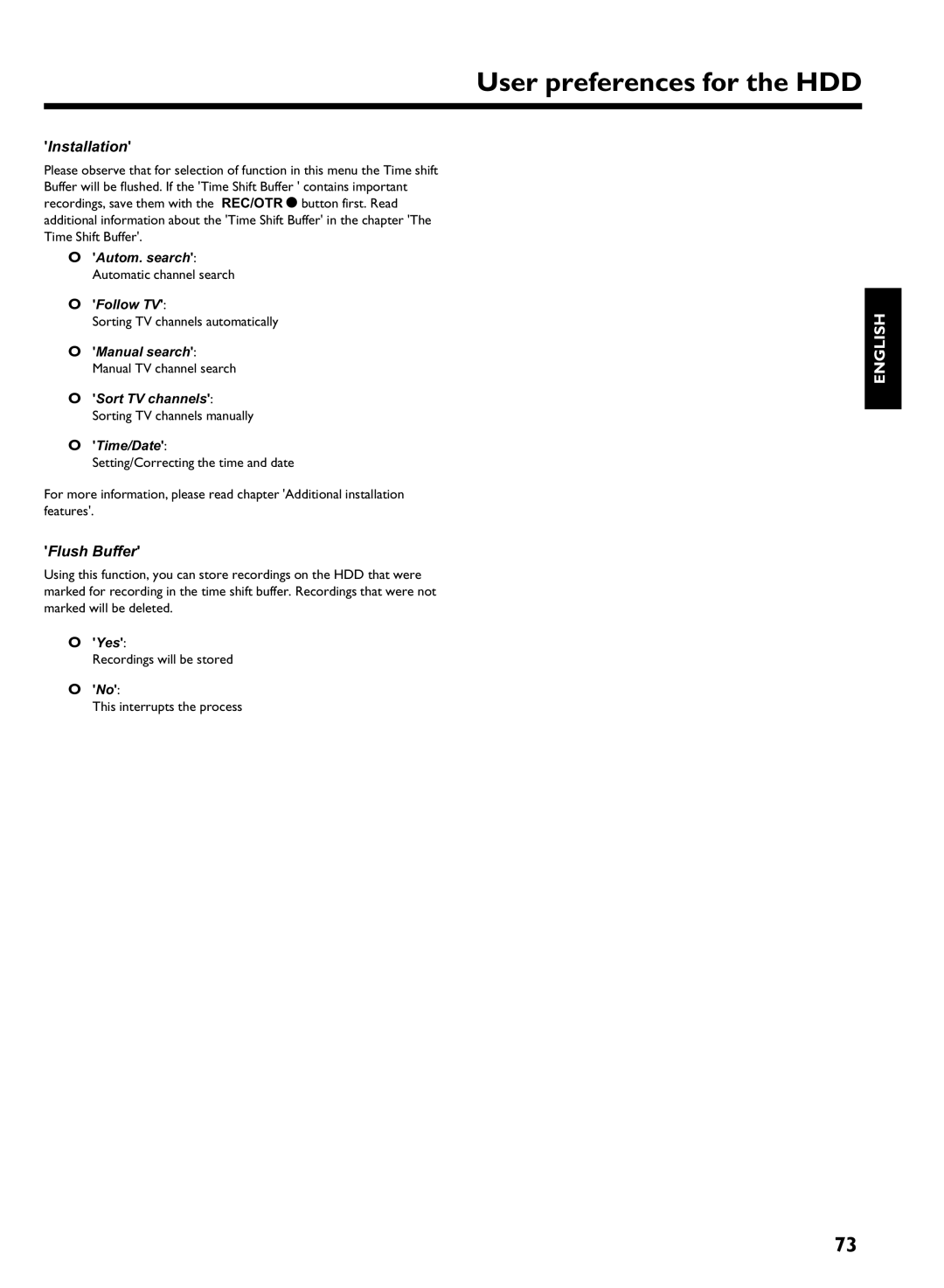 Philips HDRW 720/00-02 operating instructions Installation, Flush Buffer, Follow TV, Time/Date, Yes 