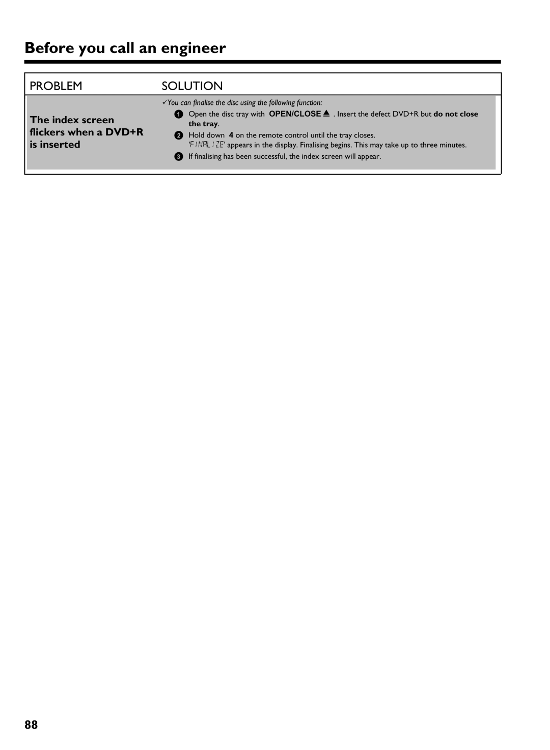 Philips HDRW 720/00-02 operating instructions Index screen flickers when a DVD+R is inserted 