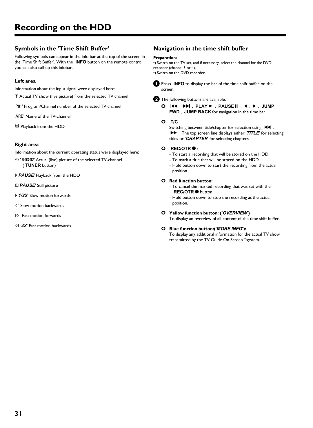 Philips HDRW 720/17 manual Symbols in the Time Shift Buffer, Navigation in the time shift buffer, Left area, Right area 