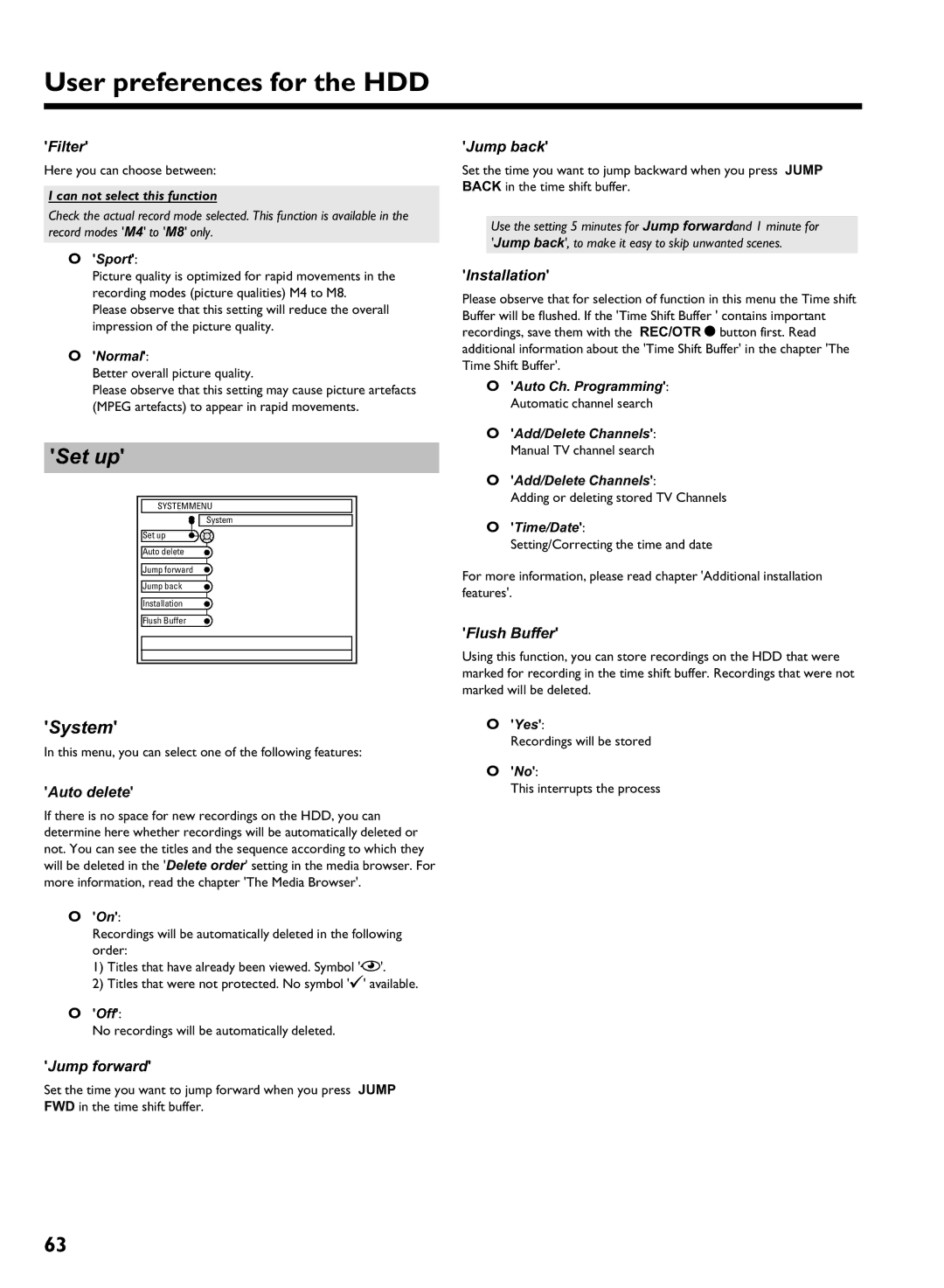 Philips HDRW 720/17 Can not select this function, Sport, Normal, Auto Ch. Programming Automatic channel search, Time/Date 