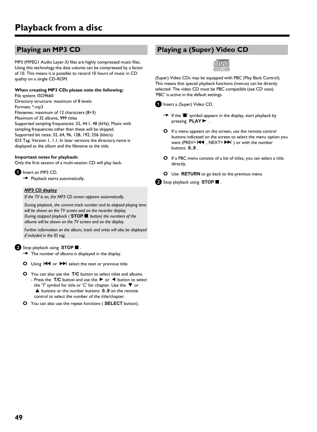 Philips HDRW 720/17 manual Playing an MP3 CD Playing a Super Video CD, When creating MP3 CDs please note the following 