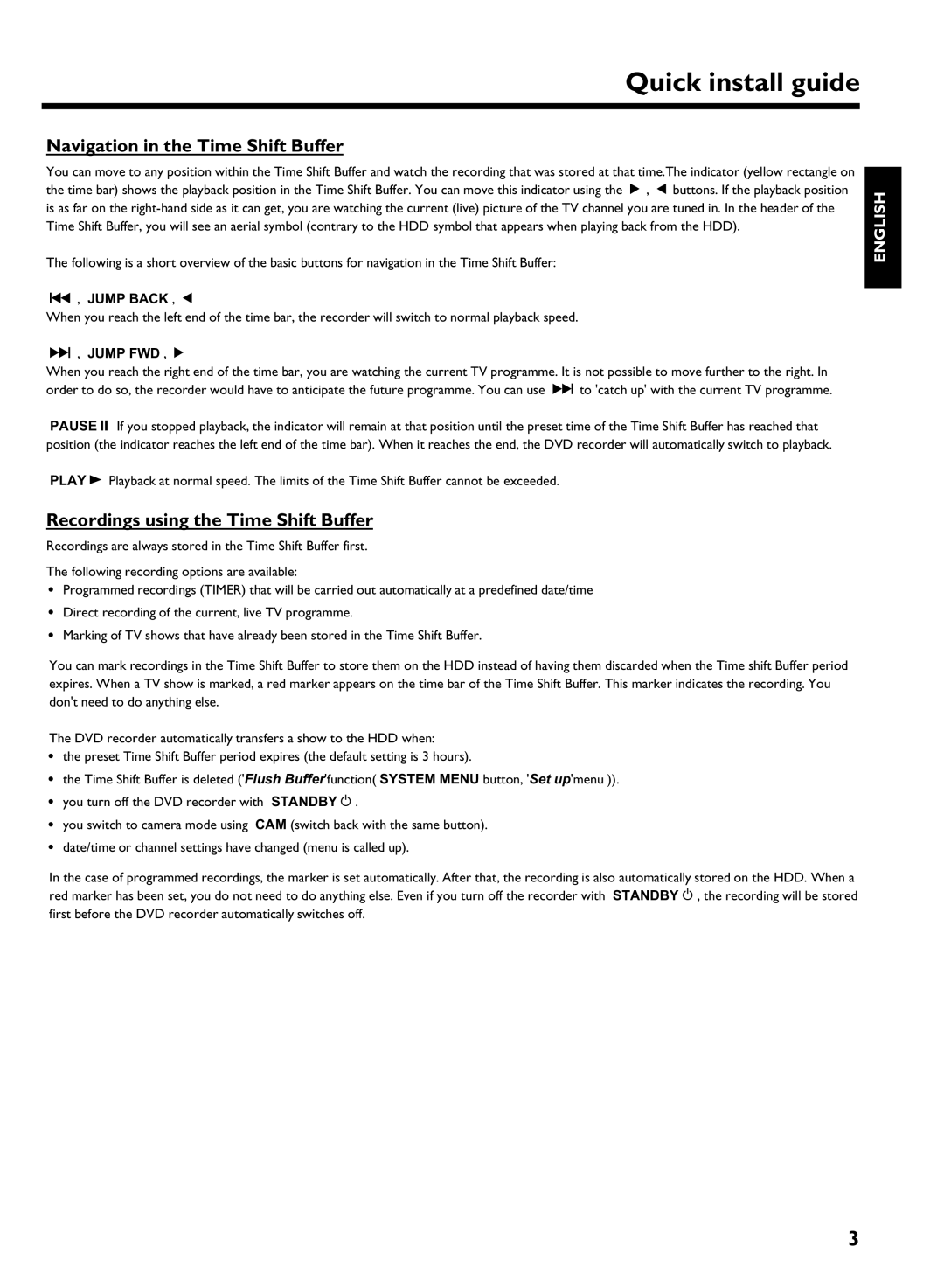 Philips HDRW720/69 user manual Navigation in the Time Shift Buffer, Recordings using the Time Shift Buffer, Jump Back , D 