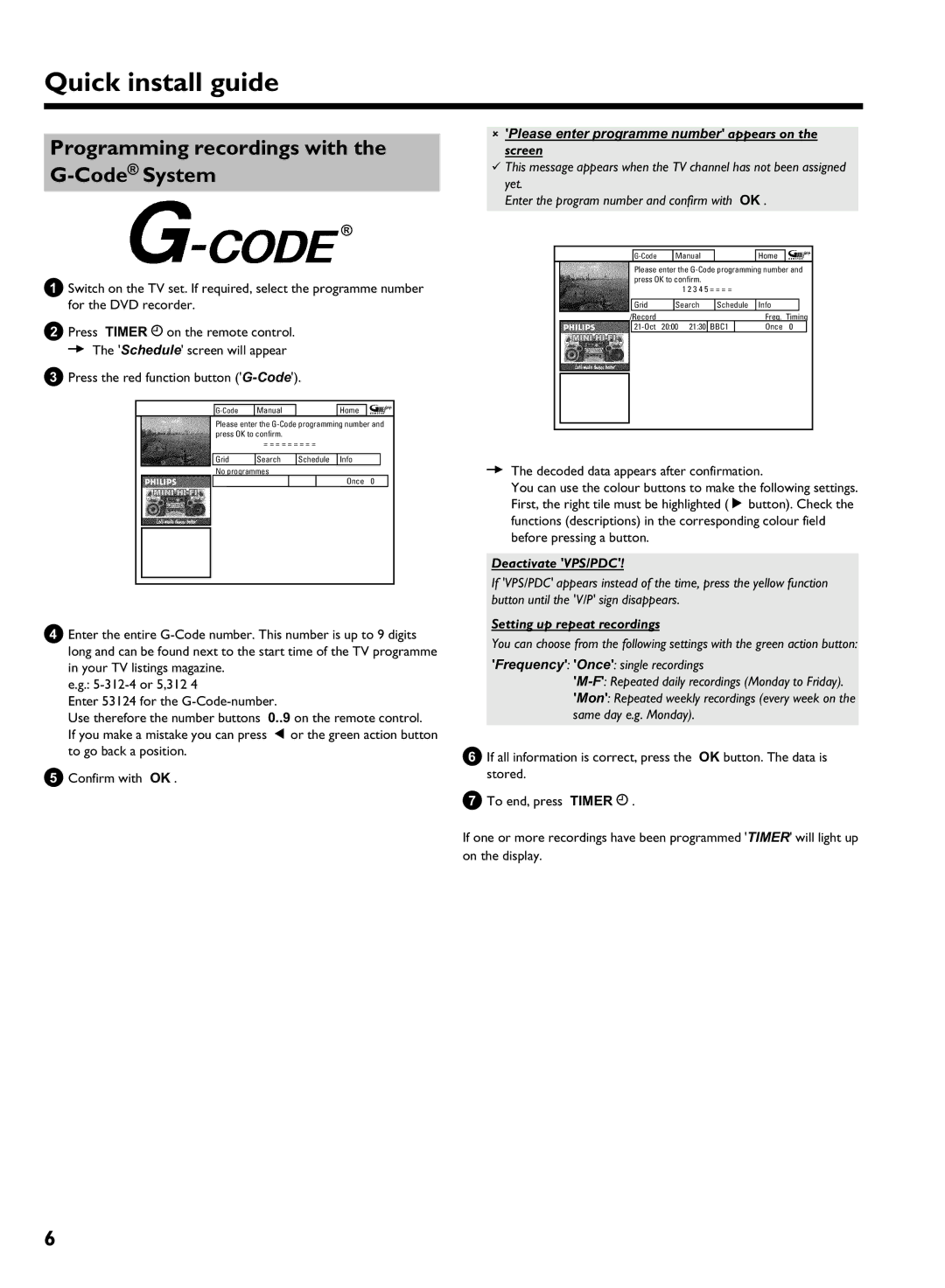 Philips HDRW720/69 user manual Programming recordings with System, Please enter programme number appears on the screen 