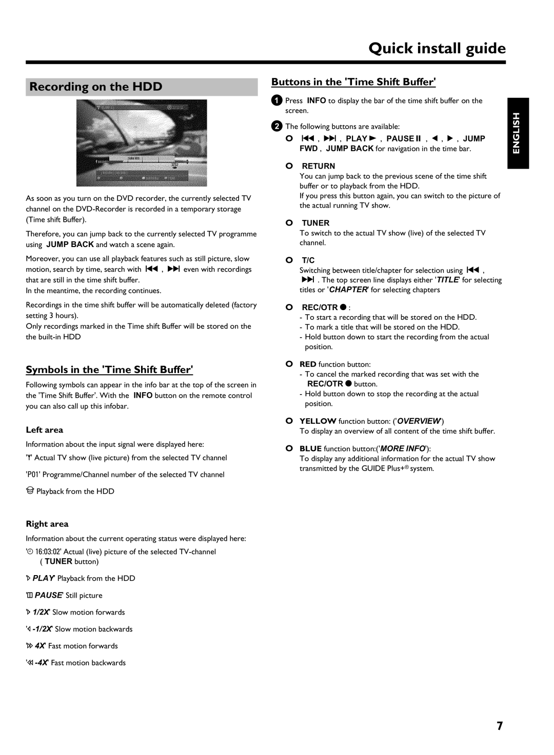 Philips HDRW720/69 Recording on the HDD, Symbols in the Time Shift Buffer, Buttons in the Time Shift Buffer, Return, Tuner 