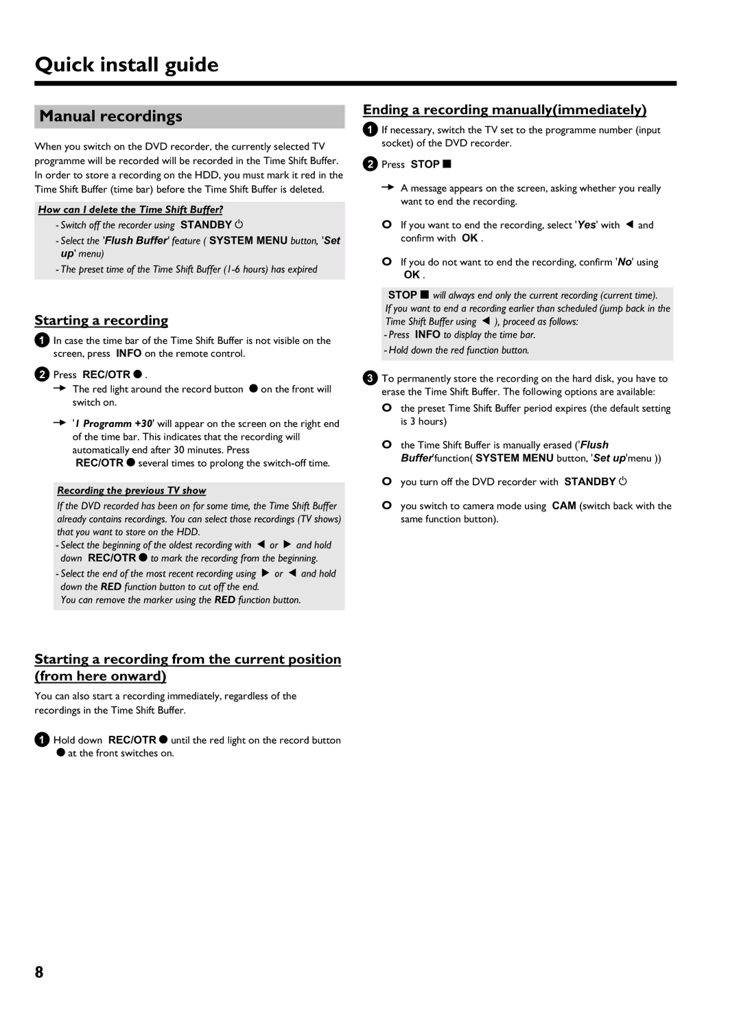 Philips HDRW720/69 user manual Manual recordings, Starting a recording, Ending a recording manuallyimmediately 