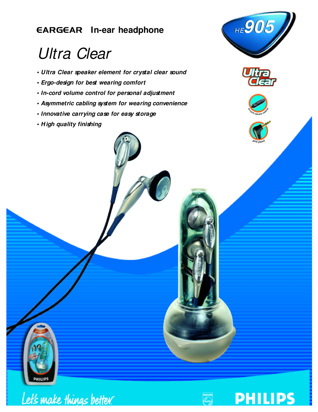 Philips HE905 manual Ultra Clear 