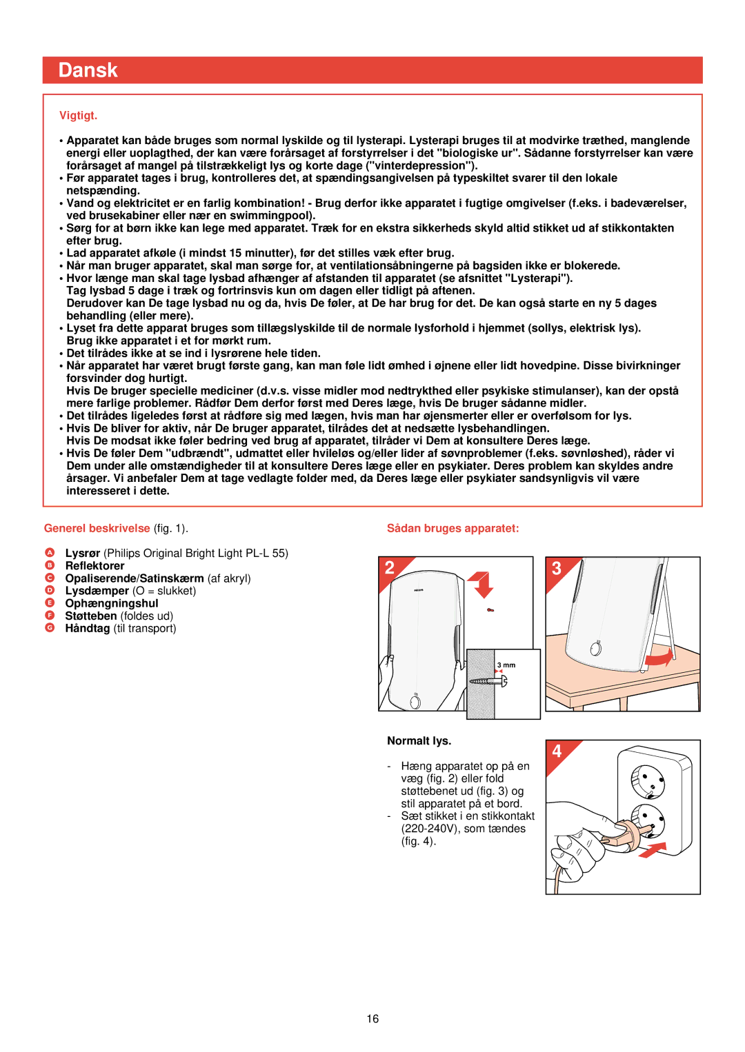 Philips HF 3300 manual Dansk, Vigtigt, Generel beskrivelse fig Så dan bruges apparatet 