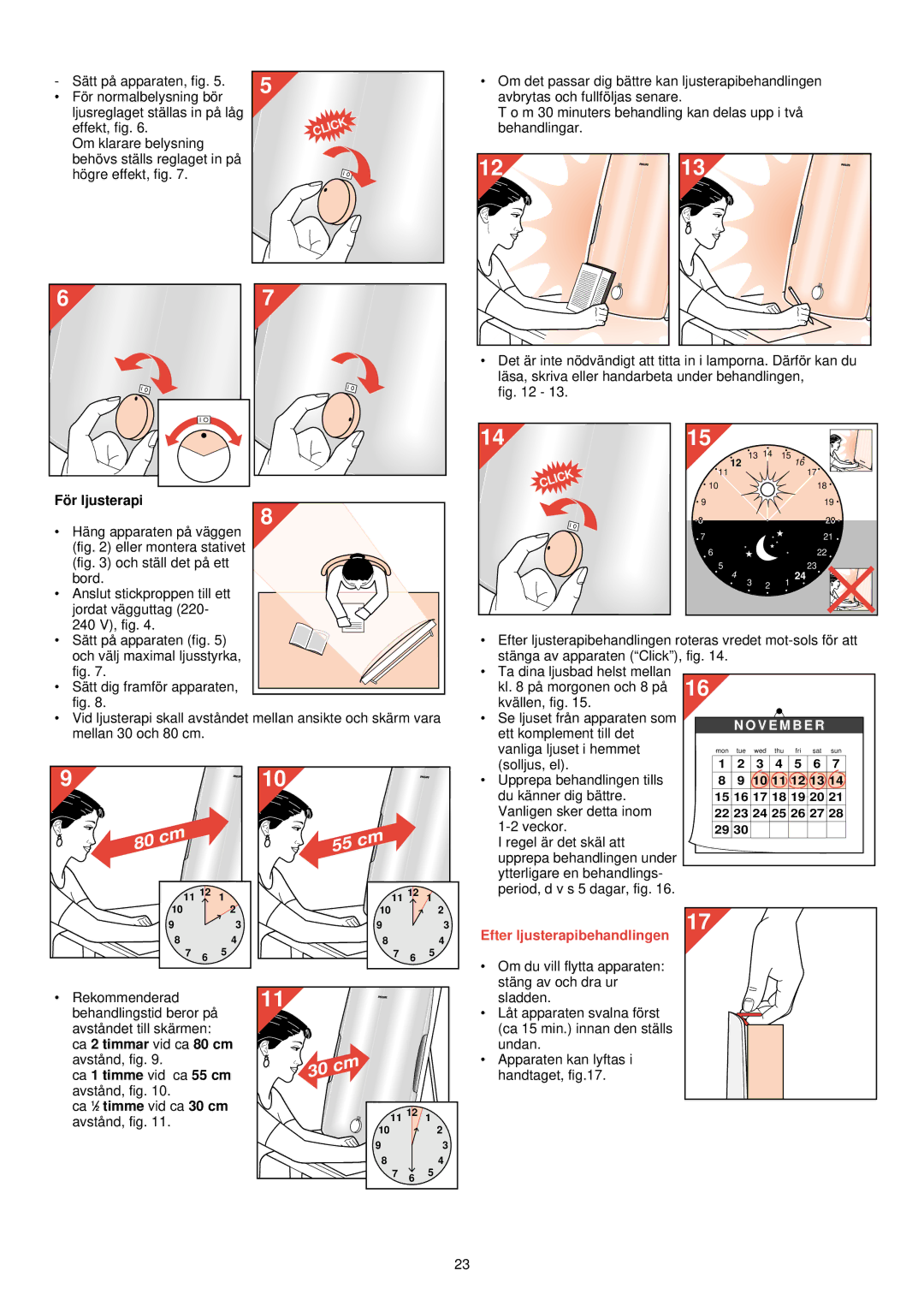 Philips HF 3300 manual Ytterligare en behandlings Period, d v s 5 dagar, fig, Efter ljusterapibehandlingen 