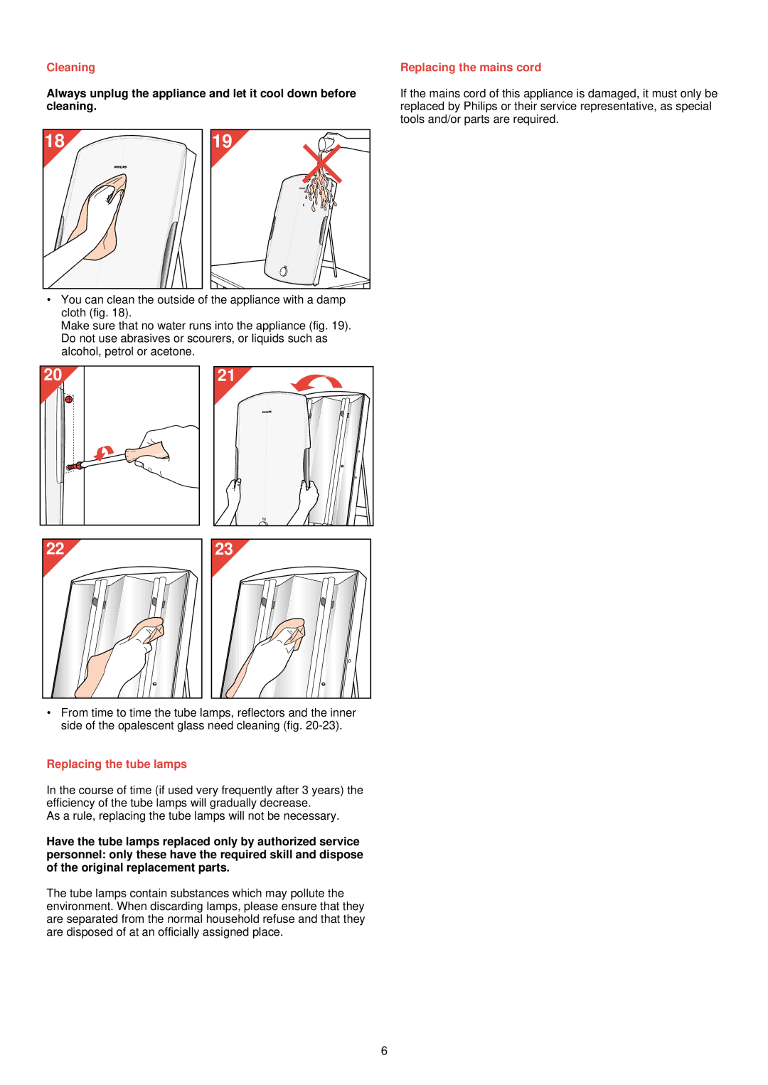 Philips HF 3300 manual Cleaning, Replacing the tube lamps, Replacing the mains cord 