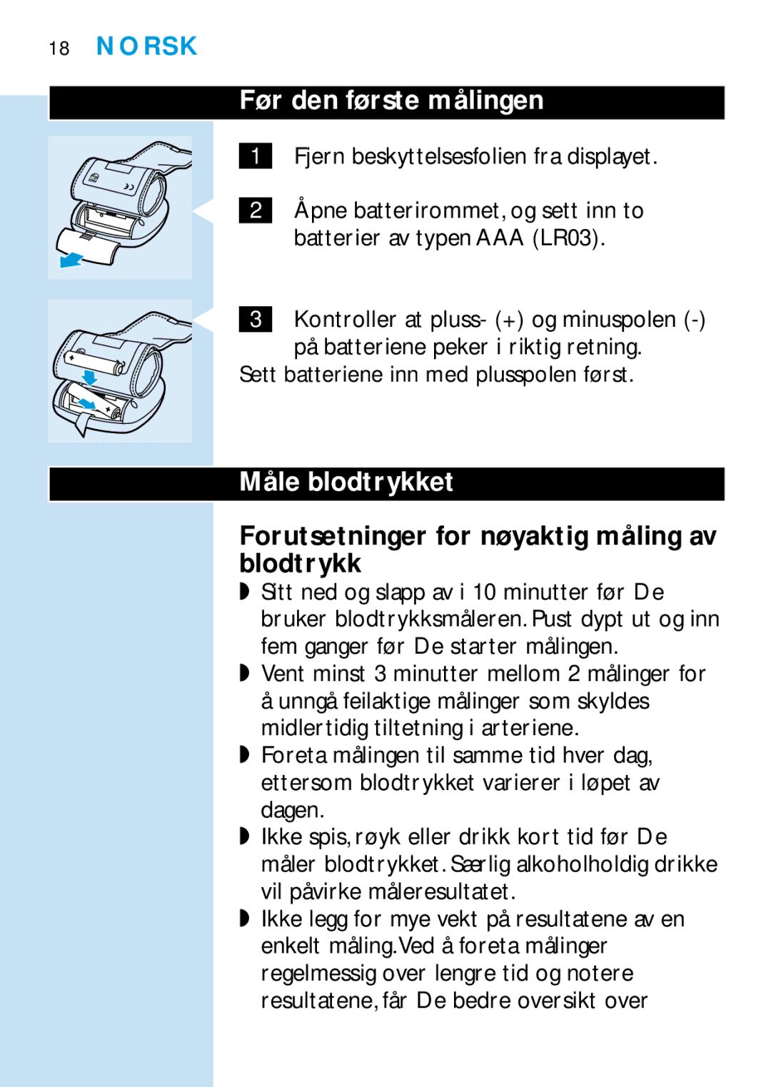 Philips HF321, HF319 manual Før den første målingen, Måle blodtrykket, Forutsetninger for nøyaktig måling av blodtrykk 