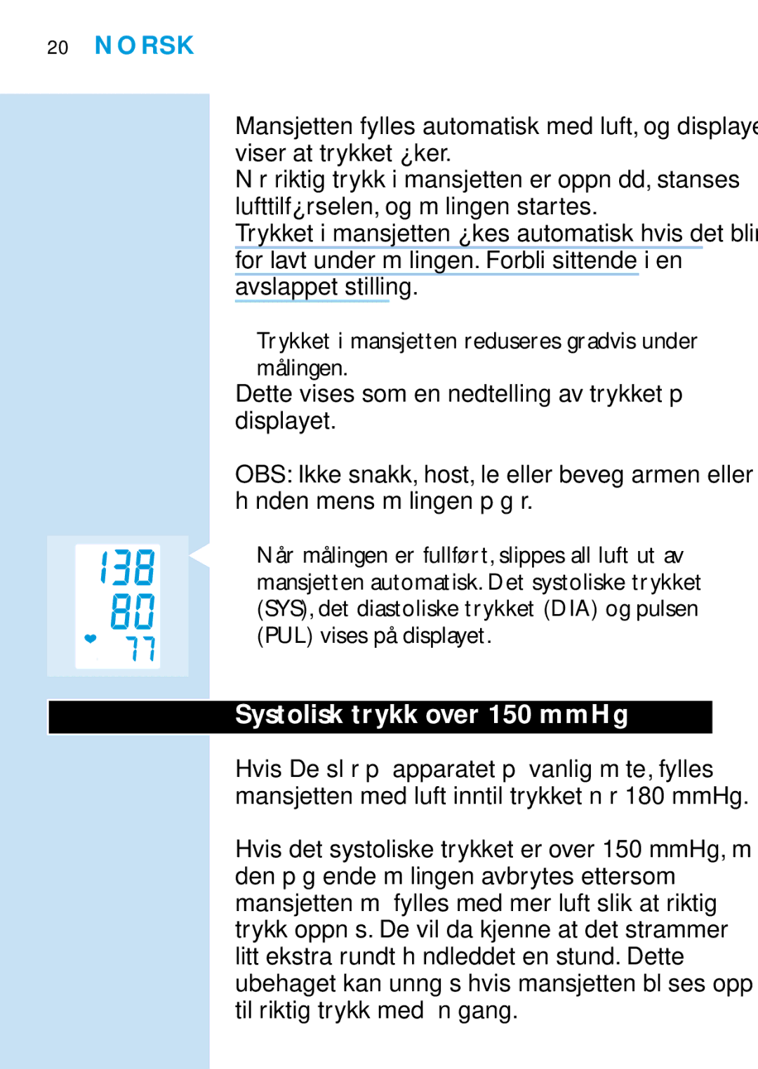 Philips HF321, HF319 manual Systolisk trykk over 150 mmHg 