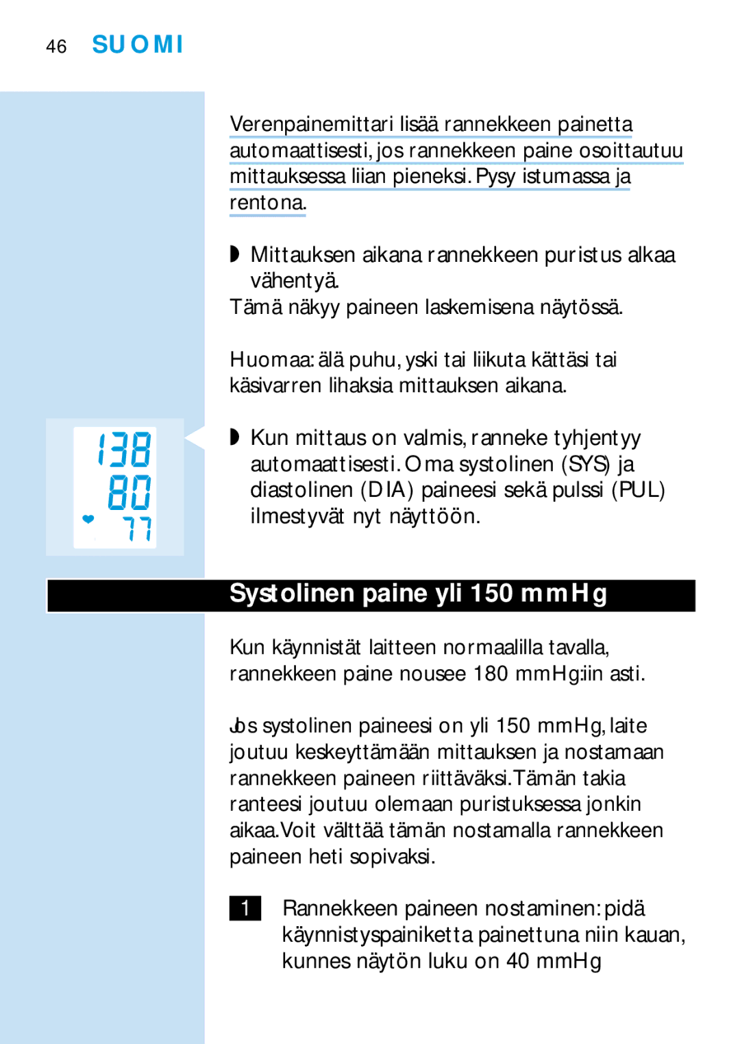 Philips HF319, HF321 manual Systolinen paine yli 150 mmHg 