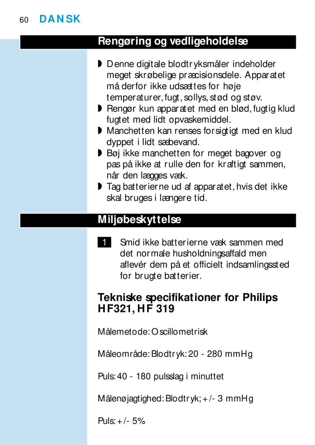 Philips HF319 manual Rengøring og vedligeholdelse, Miljøbeskyttelse, Tekniske specifikationer for Philips HF321, HF 