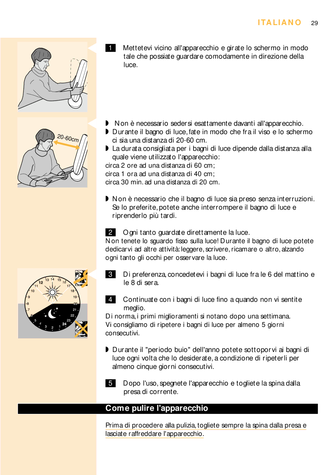 Philips HF3304 manual Come pulire lapparecchio, Lasciate raffreddare lapparecchio 