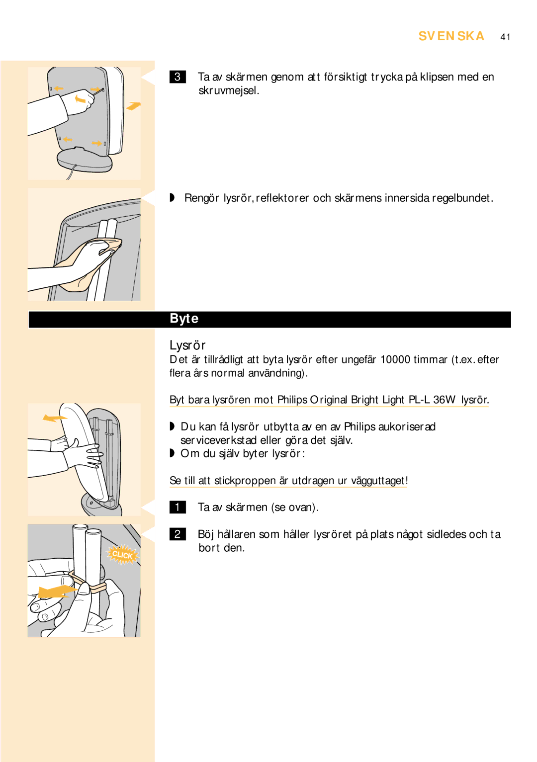 Philips HF3304 manual Lysrör, Byte 