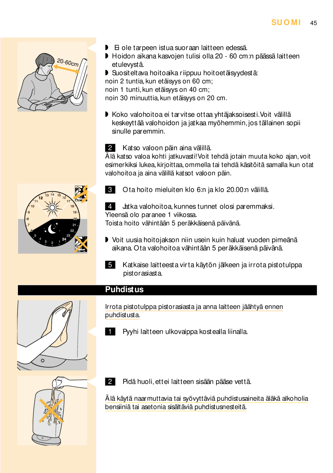 Philips HF3304 manual Puhdistus, Bensiiniä tai asetonia sisältäviä puhdistusnesteitä 