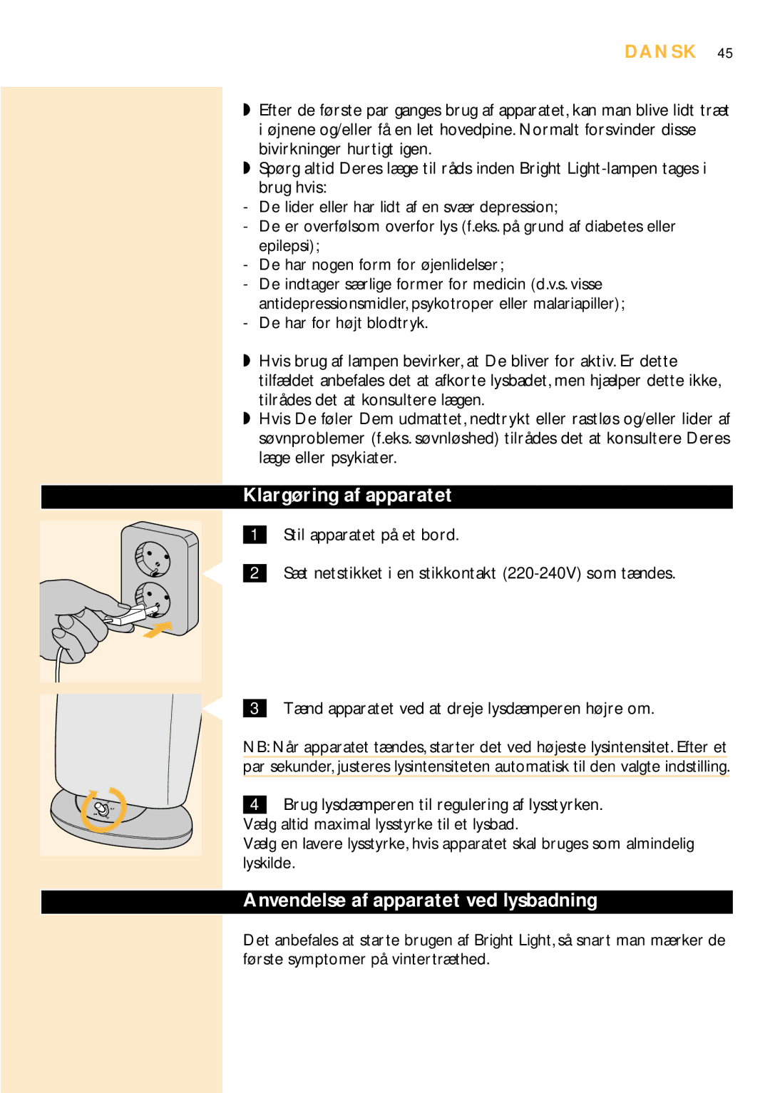 Philips HF3305 manual Klargøring af apparatet, Anvendelse af apparatet ved lysbadning, Dansk 