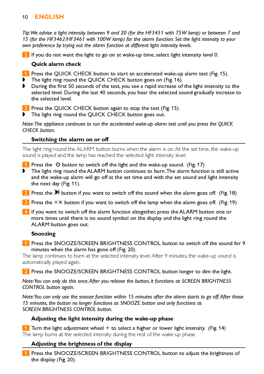 Philips HF3451 manual Quick alarm check, Switching the alarm on or off, Snoozing, Adjusting the brightness of the display 