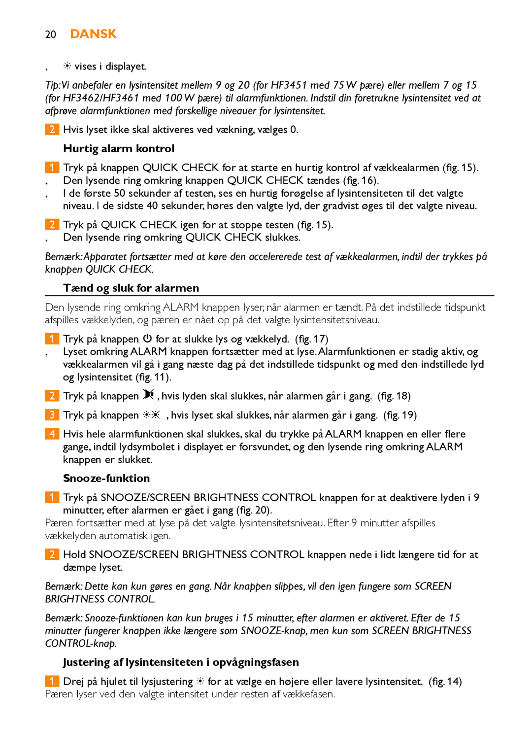 Philips HF3451 manual Hurtig alarm kontrol, Tænd og sluk for alarmen, Snooze-funktion 