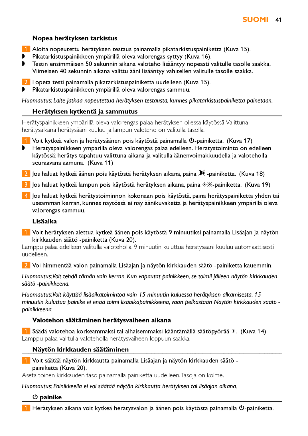 Philips HF3451 manual Nopea herätyksen tarkistus, Herätyksen kytkentä ja sammutus, Lisäaika, Näytön kirkkauden säätäminen 