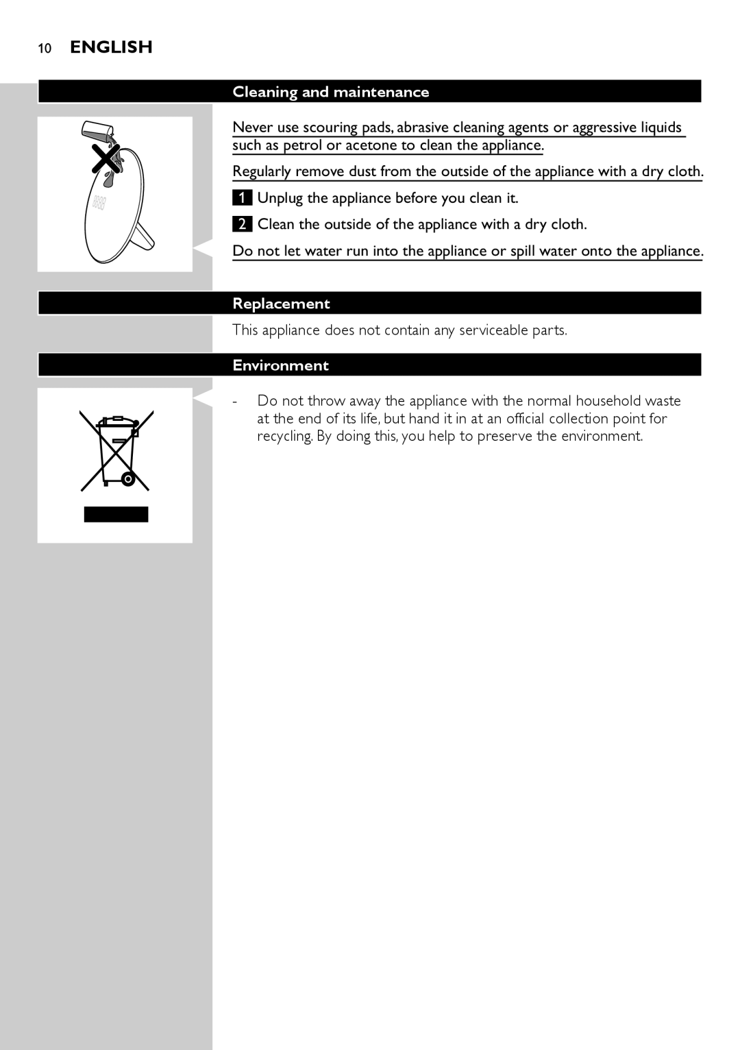 Philips HF3505 Cleaning and maintenance, Replacement, This appliance does not contain any serviceable parts, Environment 