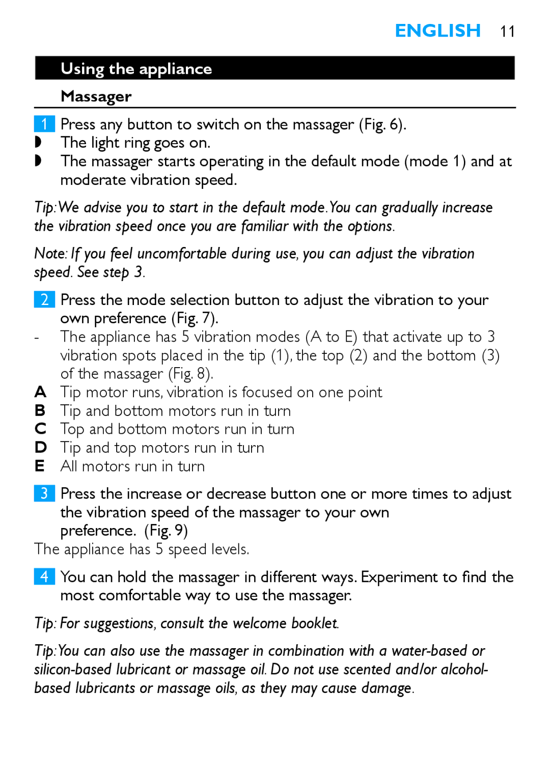 Philips HF8430 manual Using the appliance, Tip For suggestions, consult the welcome booklet 