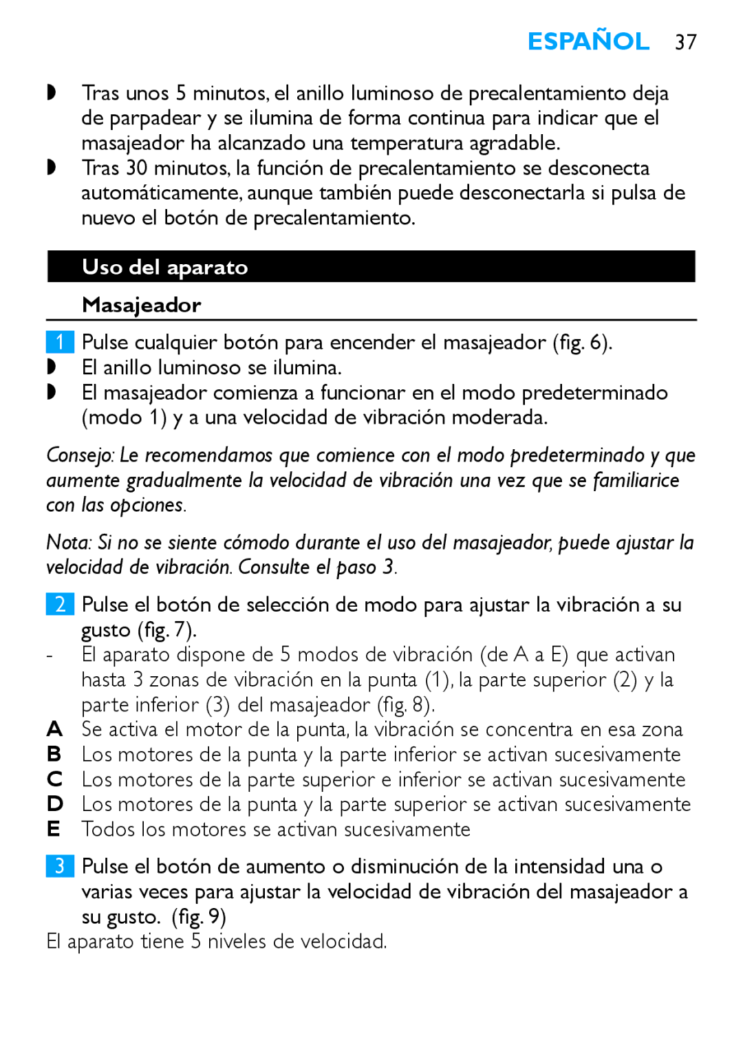 Philips HF8430 manual Uso del aparato Masajeador 