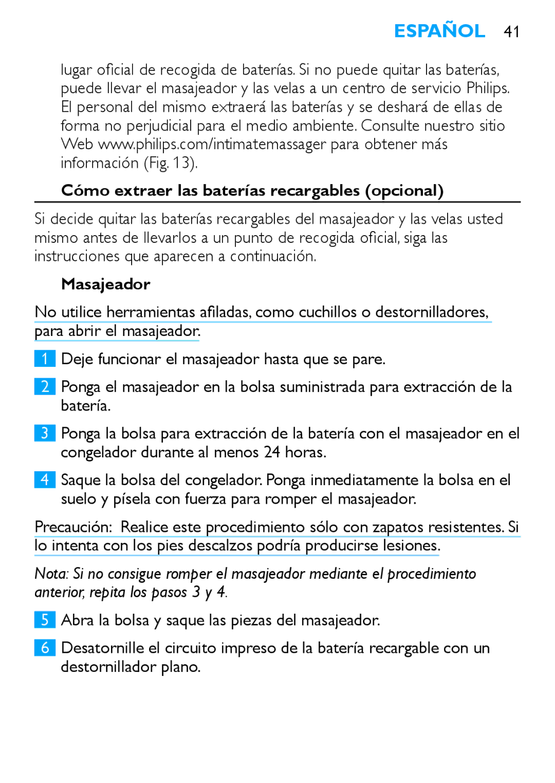 Philips HF8430 manual Información Fig, Cómo extraer las baterías recargables opcional 