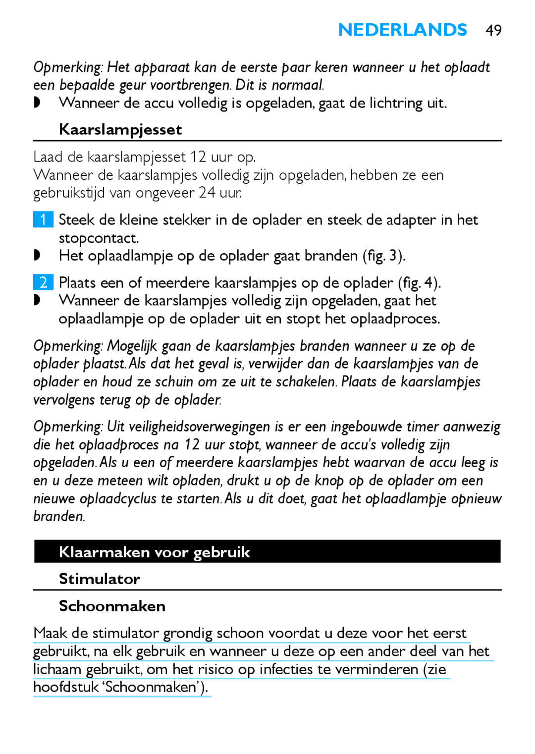 Philips HF8430 manual Kaarslampjesset, Klaarmaken voor gebruik, Stimulator Schoonmaken 