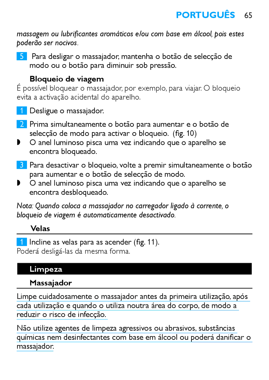 Philips HF8430 manual Bloqueio de viagem, Limpeza 