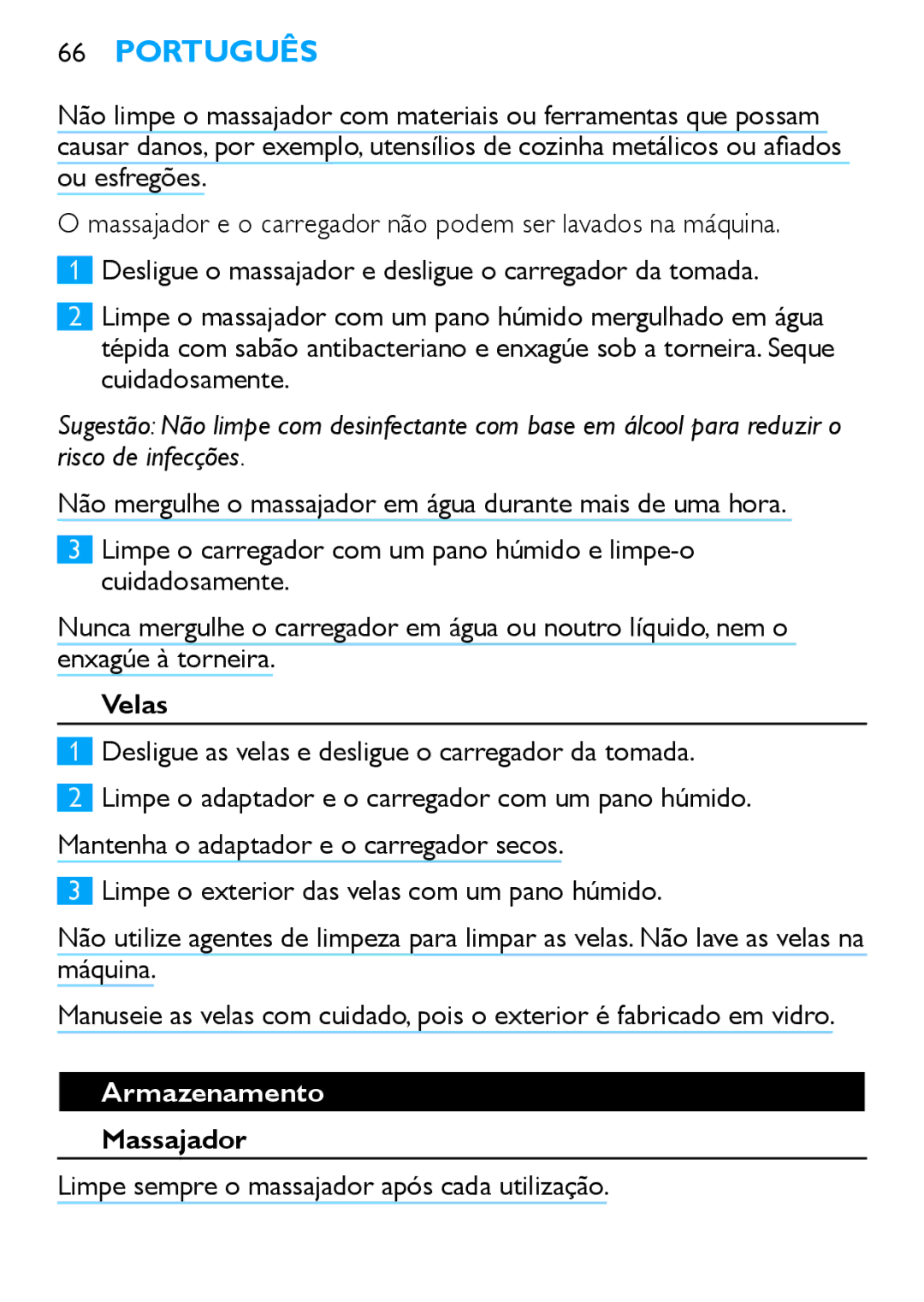 Philips HF8430 manual Armazenamento, Limpe sempre o massajador após cada utilização 