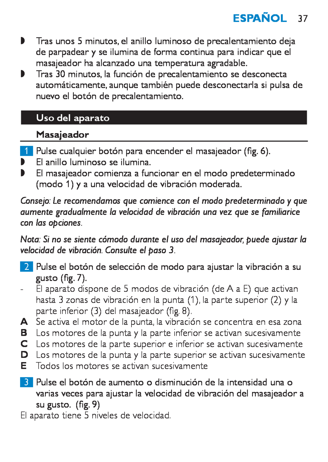 Philips HF8430 manual Uso del aparato Masajeador, Español 