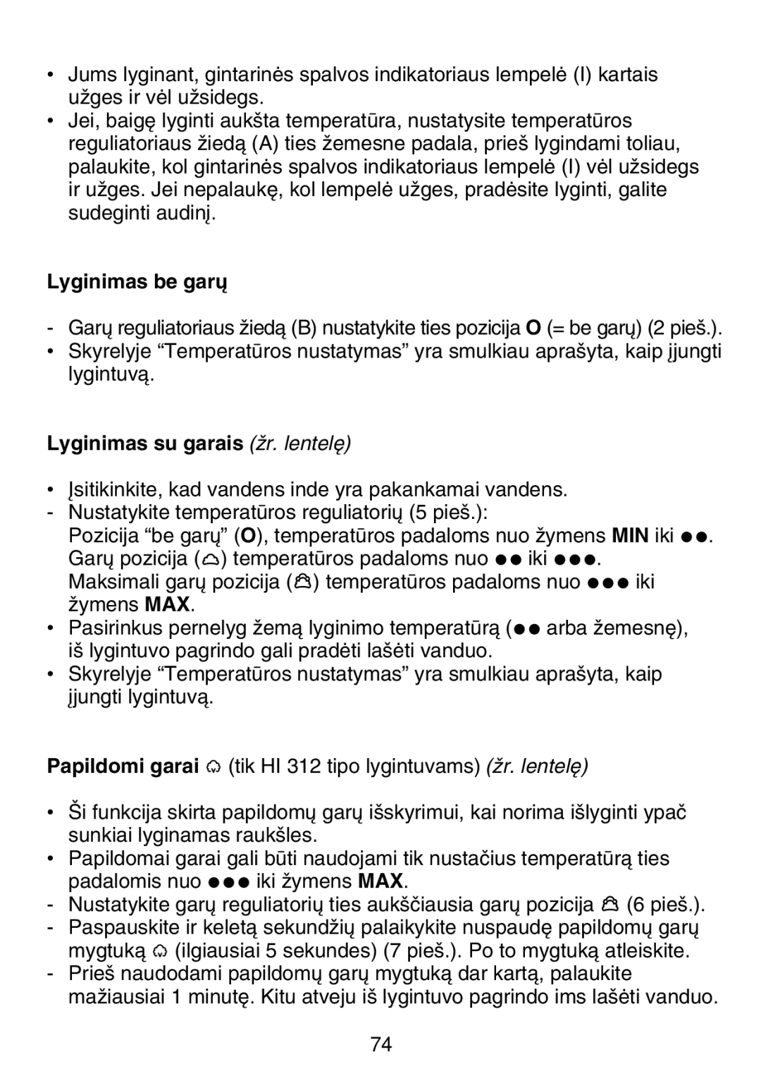 Philips HI 22, HI 32, HI 42, HI 312 manual Lyginimas be gar¨, Lyginimas su garais Ωr. lentel´ 