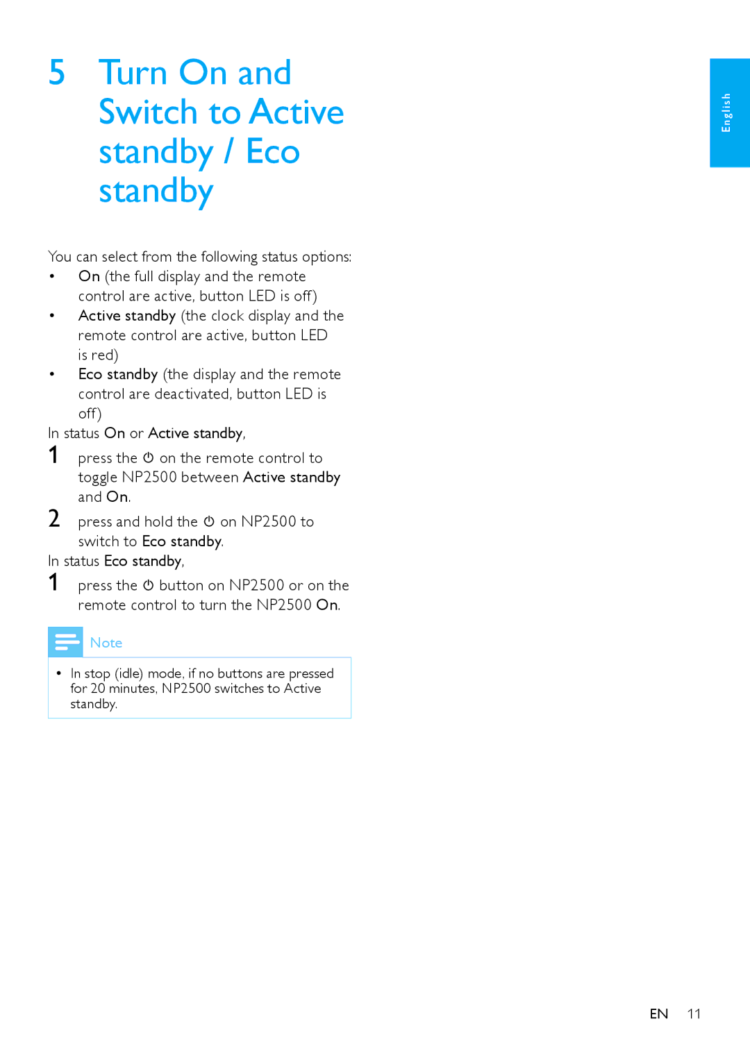 Philips HK-0947-NP2500-FR user manual You can select from the following status options, Status Eco standby 