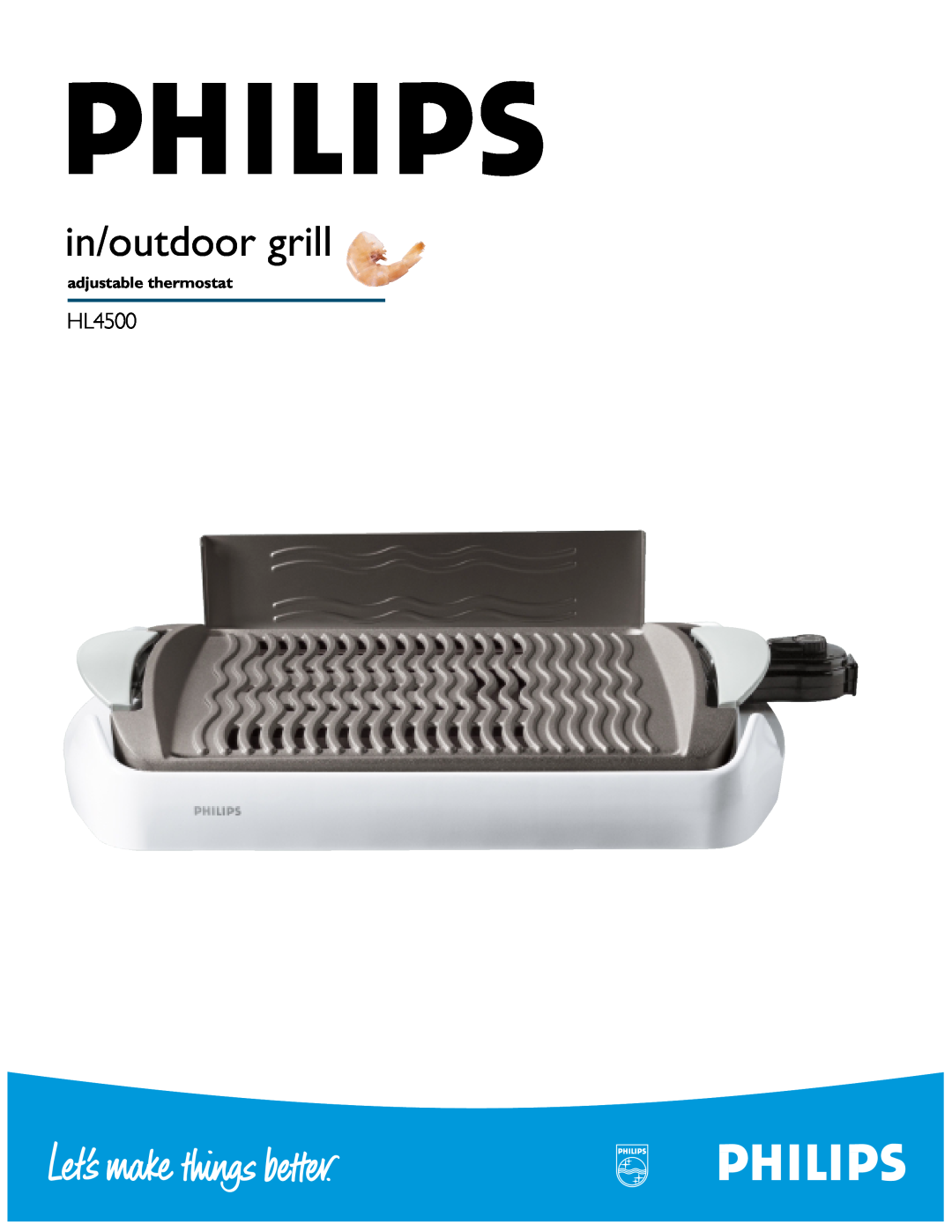 Philips HR2752, hl5231, HR1457 manual in/outdoor grill, HL4500, adjustable thermostat 