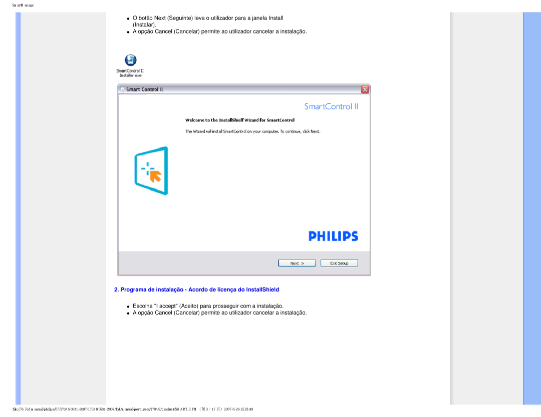 Philips HNA8170T manual Programa de instalação Acordo de licença do InstallShield 