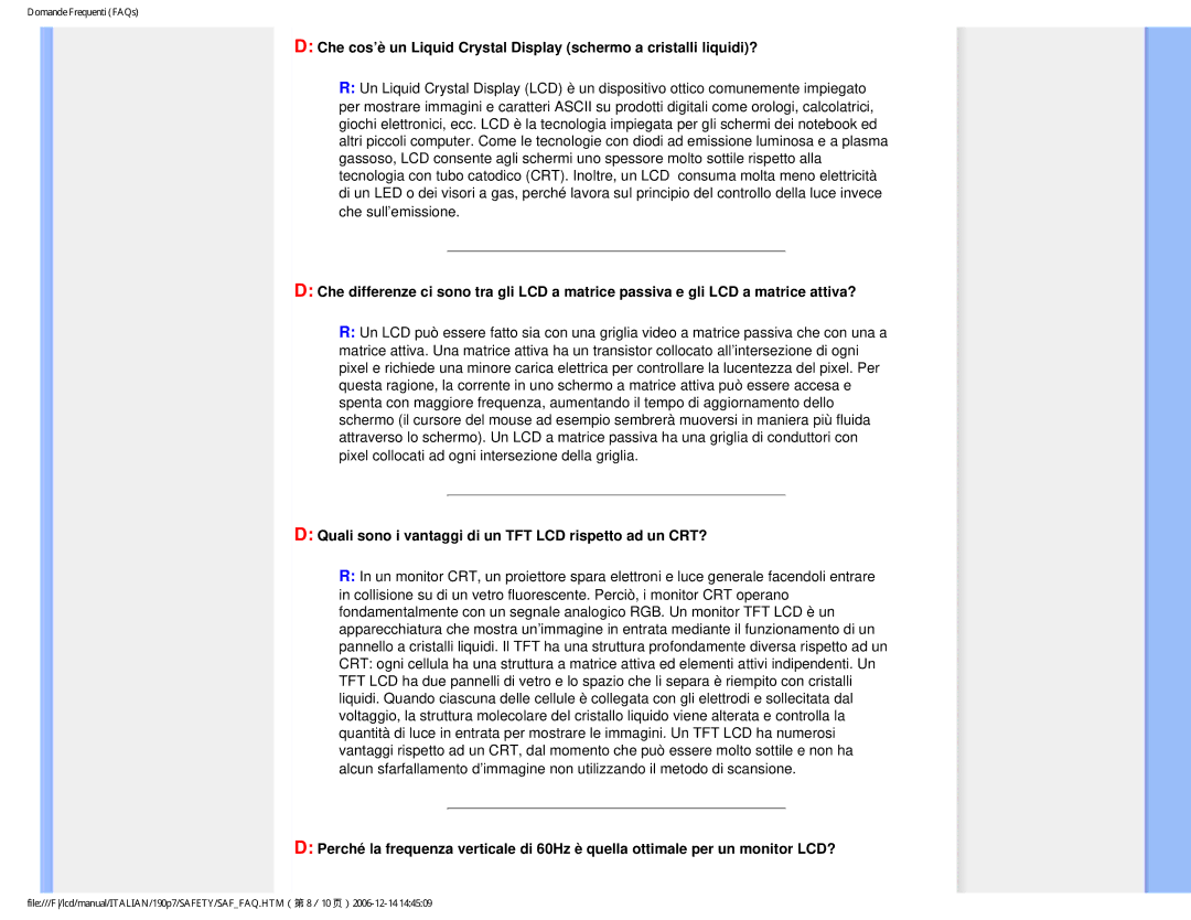 Philips HNP7190T user manual Quali sono i vantaggi di un TFT LCD rispetto ad un CRT? 