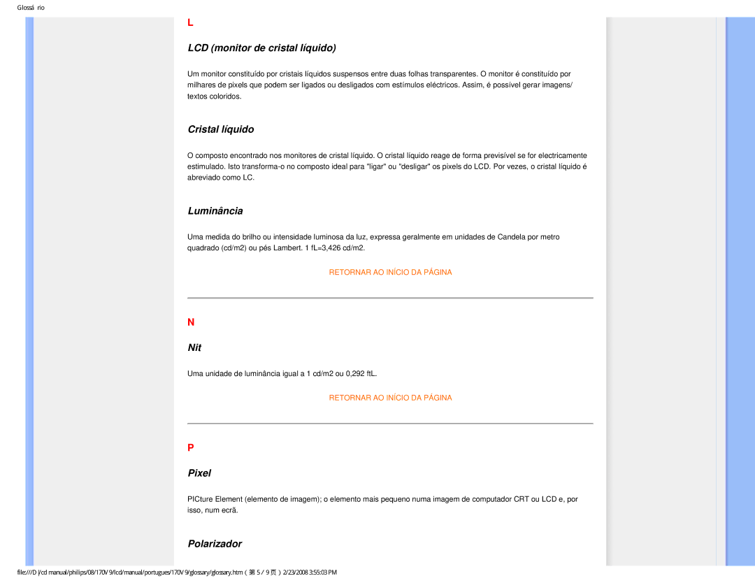 Philips HNV9170T user manual LCD monitor de cristal líquido, Cristal líquido, Luminância, Nit, Pixel, Polarizador 