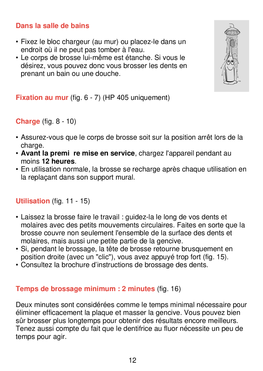 Philips HP 405/355 manual Dans la salle de bains, Temps de brossage minimum 2 minutes fig 