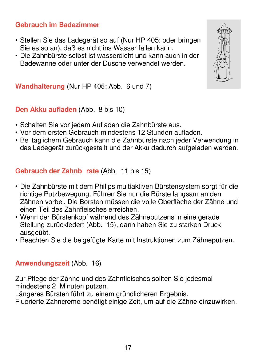 Philips HP 405/355 Gebrauch im Badezimmer, Den Akku aufladen Abb bis, Gebrauch der Zahnbü rste Abb bis, Anwendungszeit Abb 