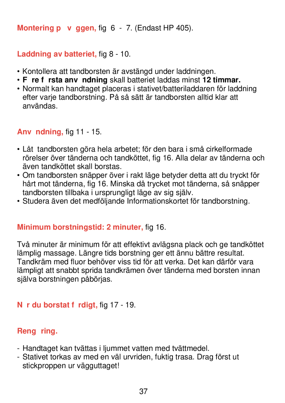 Philips HP 405/355 manual Laddning av batteriet, Anvä ndning, Minimum borstningstid 2 minuter, fig 