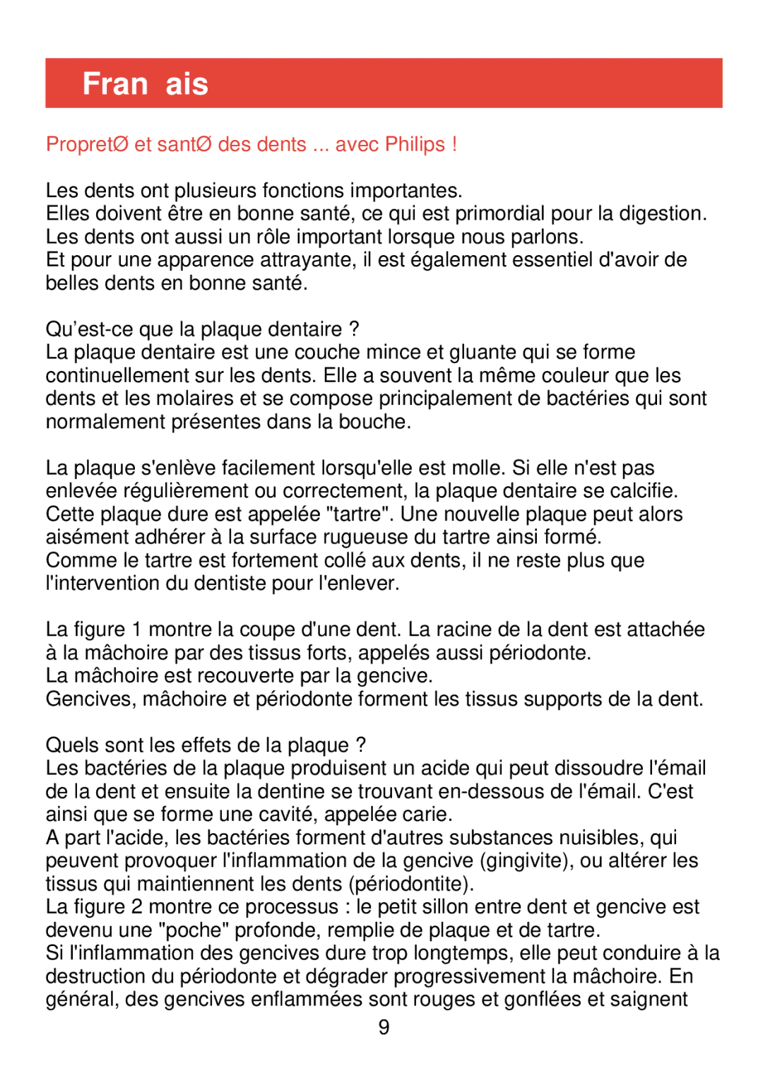 Philips HP 405/355 manual Franç ais, Propreté et santé des dents ... avec Philips, Quest-ce que la plaque dentaire ? 