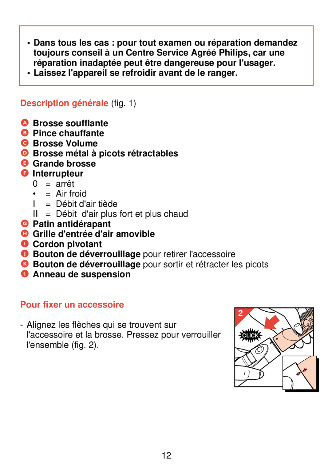 Philips HP 4489 manual Laissez lappareil se refroidir avant de le ranger, Description générale fig, Anneau de suspension 