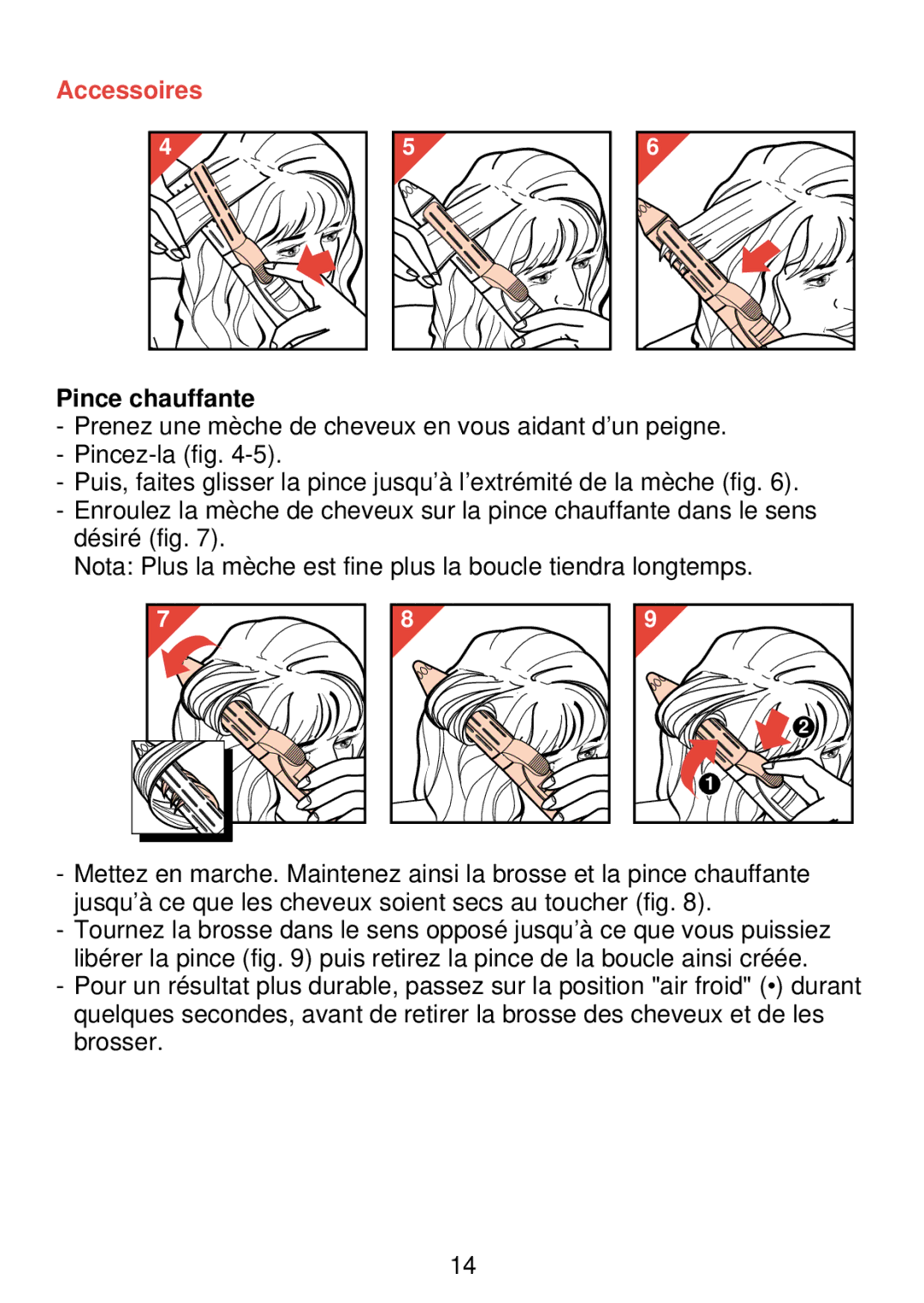 Philips HP 4489 manual Accessoires, Pince chauffante 