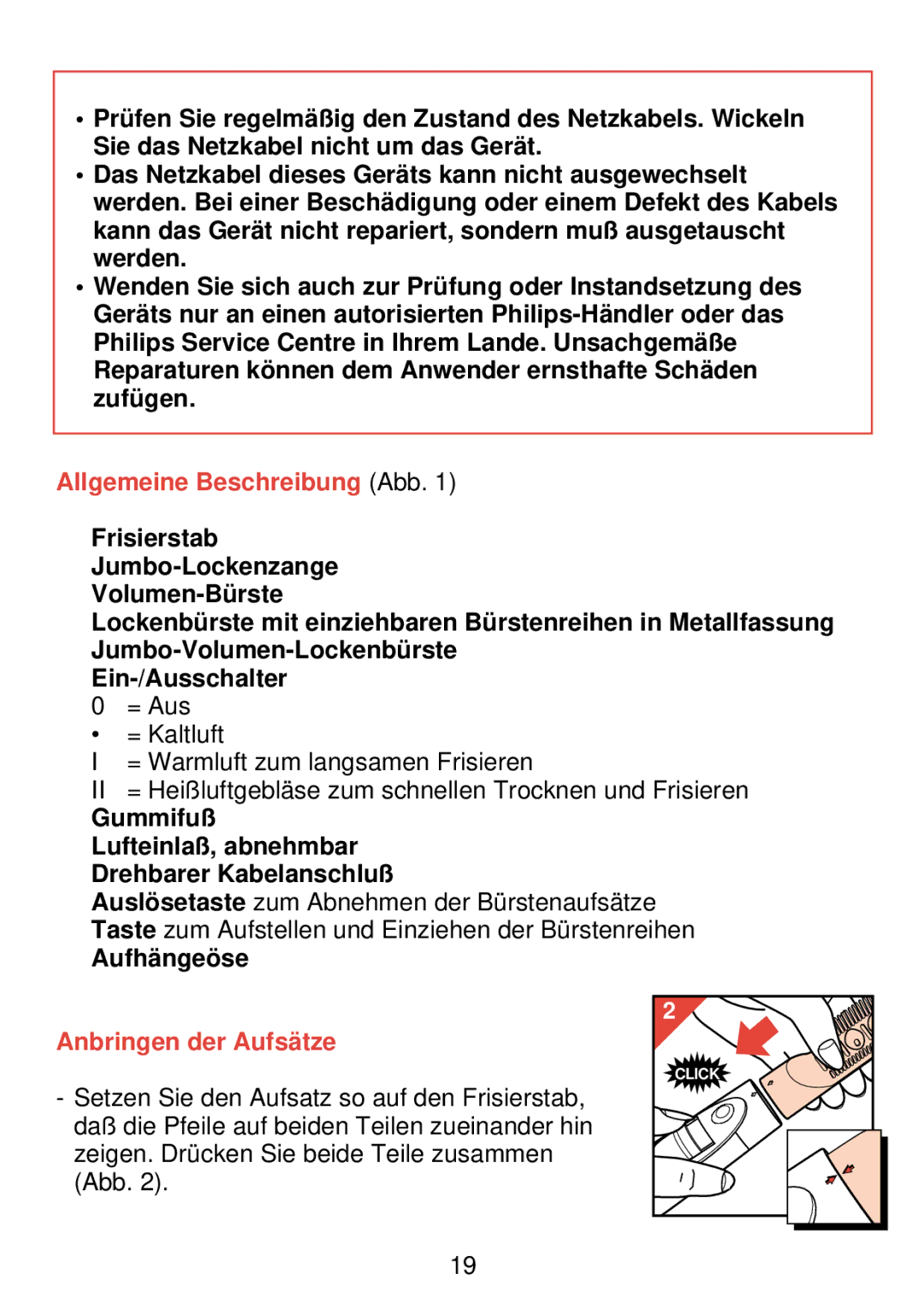 Philips HP 4489 manual Allgemeine Beschreibung Abb, Frisierstab, Gummifuß Lufteinlaß, abnehmbar I Drehbarer Kabelanschluß 