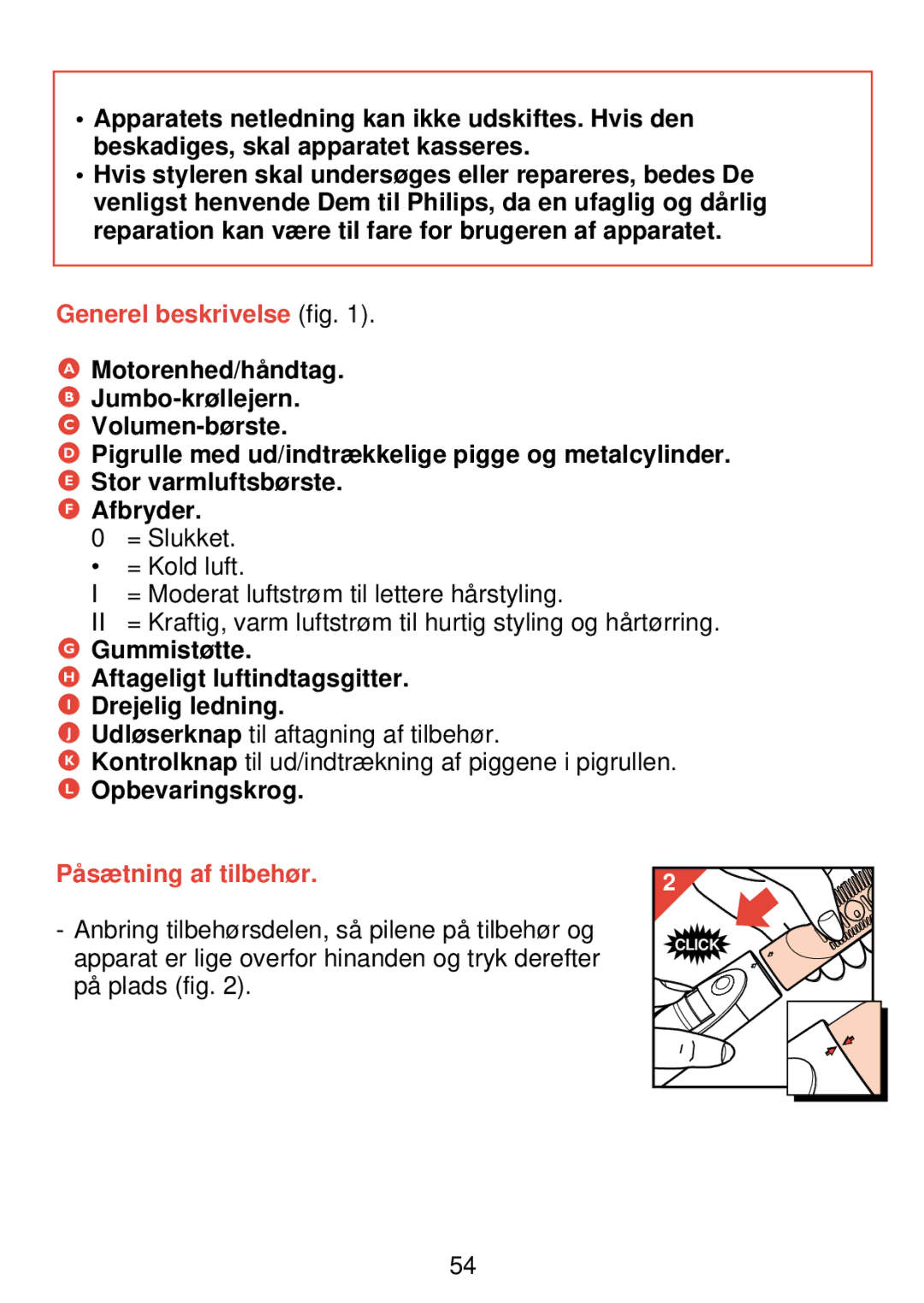 Philips HP 4489 manual Generel beskrivelse fig, Gummistøtte, Opbevaringskrog, Påsætning af tilbehør 