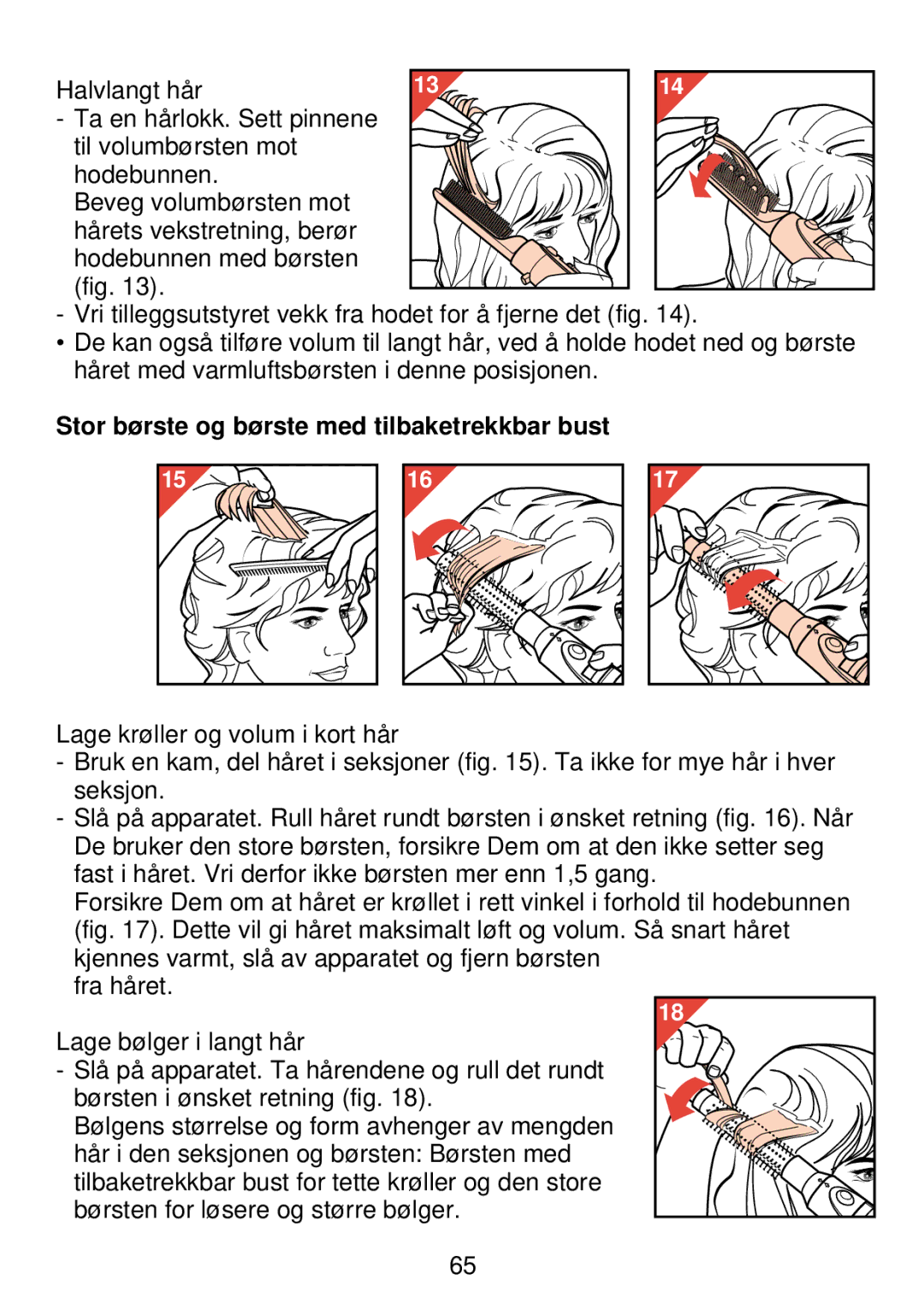 Philips HP 4489 manual Stor børste og børste med tilbaketrekkbar bust 