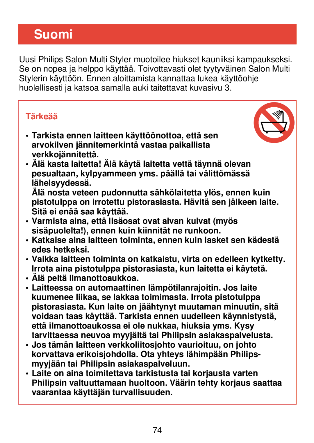 Philips HP 4489 manual Suomi, Tärkeää, Älä peitä ilmanottoaukkoa 