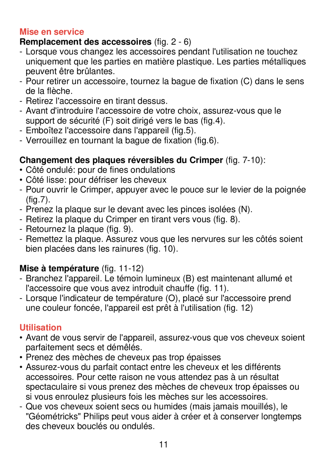 Philips HP 4490, HP 4494, HP 4496 manual Mise en service, Remplacement des accessoires, Mise à température fig, Utilisation 