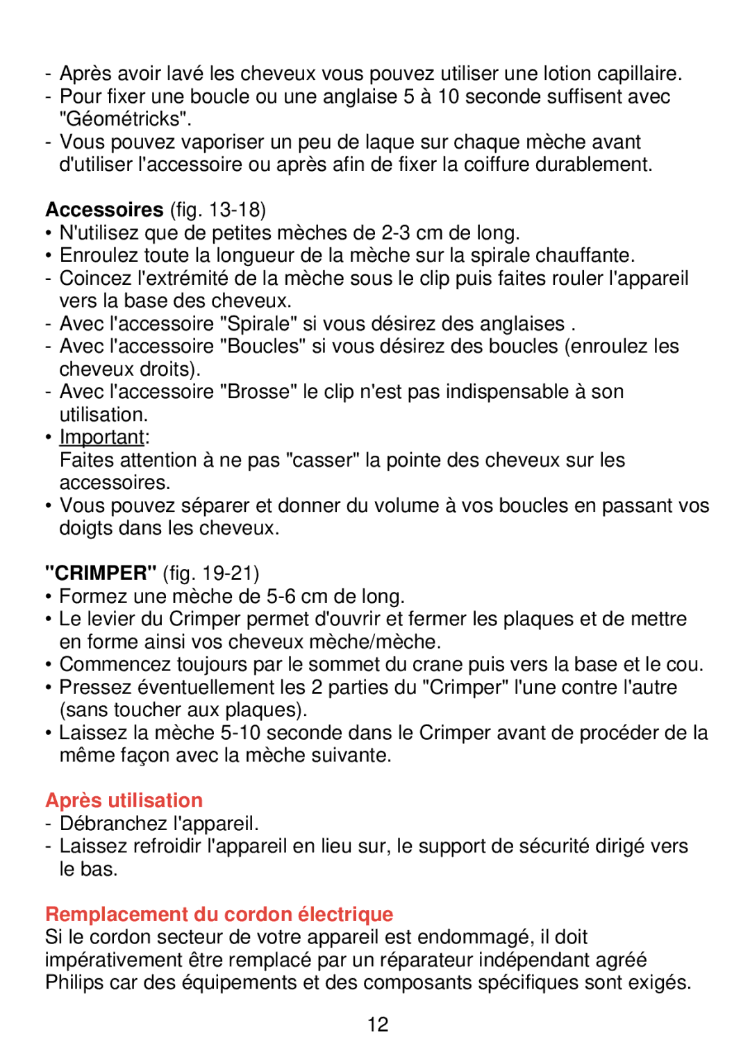 Philips HP 4490, HP 4494, HP 4496 manual Accessoires fig, Après utilisation, Remplacement du cordon électrique 